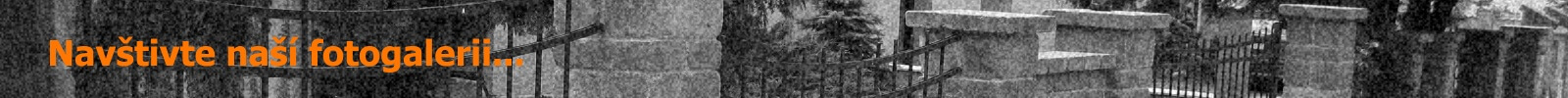 Navštivte naší bohatou fotogalerii a nechte se inspirovat...